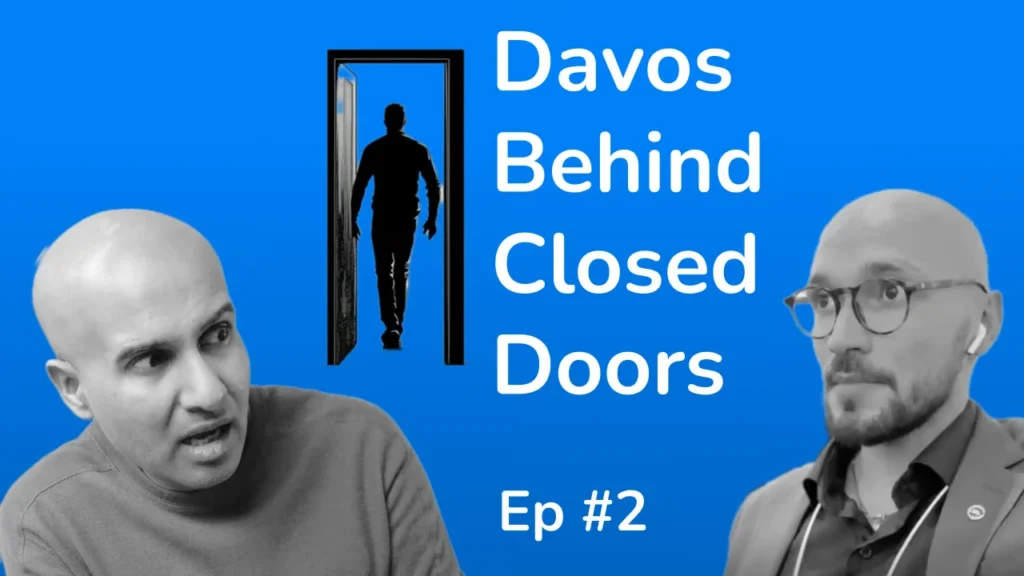 Davos 2025 behind closed doors